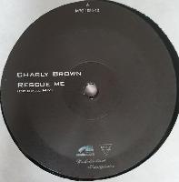 Charly Brown (3) - Rescue Me