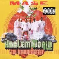 Ma$e* Presents Harlem World...