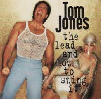 Tom Jones - The Lead And...