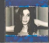 Adrienne Pierce - Small Fires