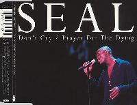 Seal - Don't Cry / Prayer...