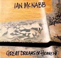 Ian McNabb - Great Dreams...