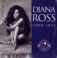 Diana Ross - Your Love