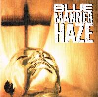 Blue Manner Haze - Blue...
