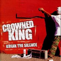 Crowned King - Break The...