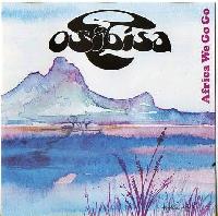 Osibisa - Africa We Go Go