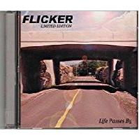 Flicker (6) - Life Passes By
