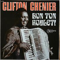 Clifton Chenier - Bon Ton...