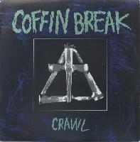 Coffin Break - Crawl