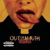 Out Of Your Mouth - Draghdad