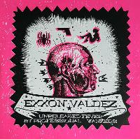Exxon Valdez - Unreleased...