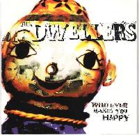 The Dwellers (2) - Whatever...