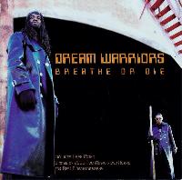 Dream Warriors - Breathe Or...
