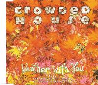 Crowded House - Weather...