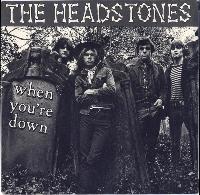 The Headstones* - When...