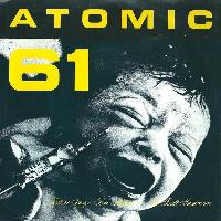 Atomic 61 - Deluxe...