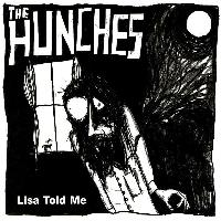 The Hunches - Lisa Told Me
