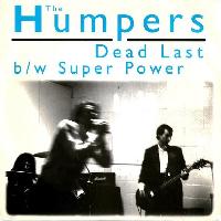 The Humpers - Dead Last