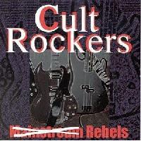 Various - Cult Rockers: Rebels