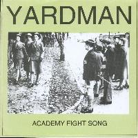 Yardman - Academy Fight Song
