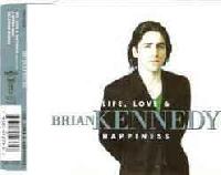 Brian Kennedy - Life, Love...