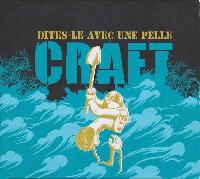 Craft (5) - Dites-Le Avec...