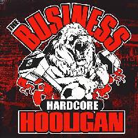 The Business - Hardcore...