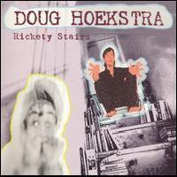 Doug Hoekstra - Rickety Stairs