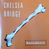 Chelsea Bridge - Bonedance 