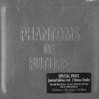 Phantoms Of Future - Caught...