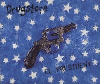 Drugstore - El President