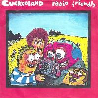 Cuckooland - Radio Friendly