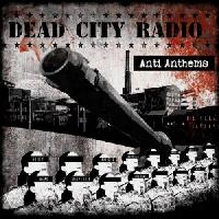 Dead City Radio (2) - Anti...