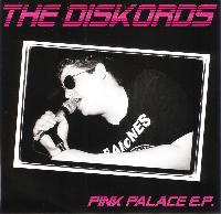The Diskords - Pink Palace