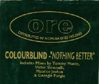 Colourblind - Nothing Better