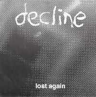 Decline (2) - Lost Again