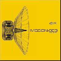 Djwk - Mission-003 Remixes