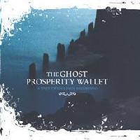The Ghost (4) / Prosperity...