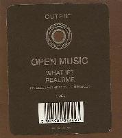 Open Music - What If? /...
