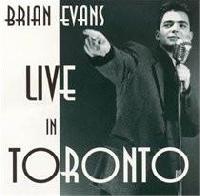 Brian Evans - Live In Toronto