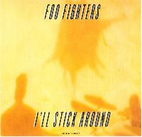 Foo Fighters - I'll Stick...