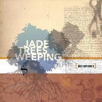 Jade Trees Weeping -...
