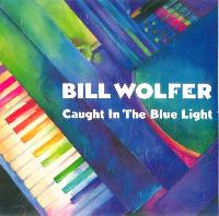 Bill Wolfer - Caught In The...