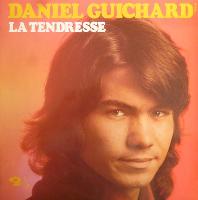 Daniel Guichard - La Tendresse