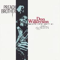 Don Wilkerson - Preach...