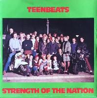 Teenbeats - Strength Of The...