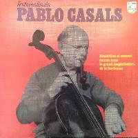 Pablo Casals -...