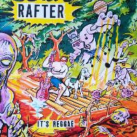 Rafter* - It's Reggae