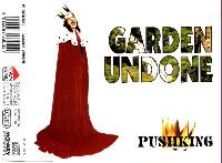 Pushking - Garden Undone