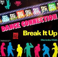 Dance Connection - Break It...